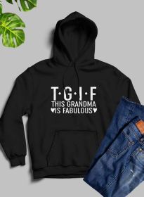 This Grandma Is Fabulous Hoodie (Color: Black, size: large)