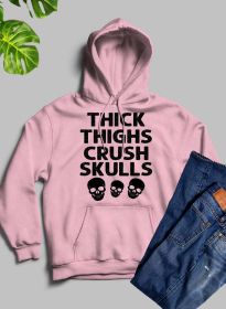 Thick Thighs Crush Skulls Hoodie (Color: Pink, size: XX-Large)