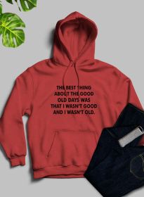 The Best Thing About The Good Old Days Hoodie (Color: Mauve, size: X-Large)