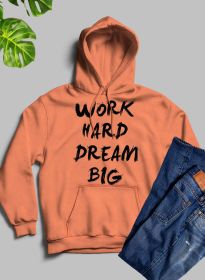 WORK HARD DREAM BIG Hoodie (Color: Heather Prism Peach, size: medium)